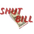Shut Bill by Radja Syailendra Shut Bill by Radja Syailendra