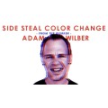 Side Steal Color Change by Adam Wilber Side Steal Color Change by Adam Wilber