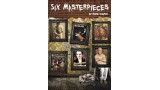 Six Masterpieces by Wayne Dobson