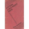 Sixteen Card Index Gems by Max Andrews Sixteen Card Index Gems by Max Andrews