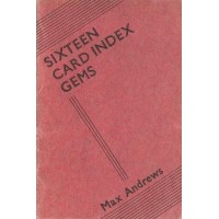 Sixteen Card Index Gems by Max Andrews