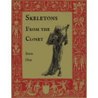 Skeletons From The Closet - Issue One by Sudo Nimh