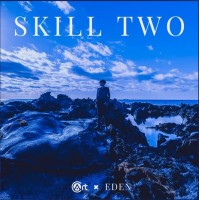 Skill Two by Eden Choi