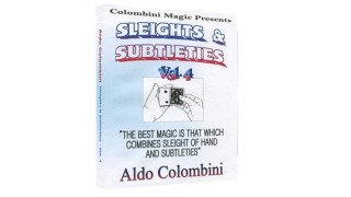 Sleights And Subtleties 4 by Aldo Colombini