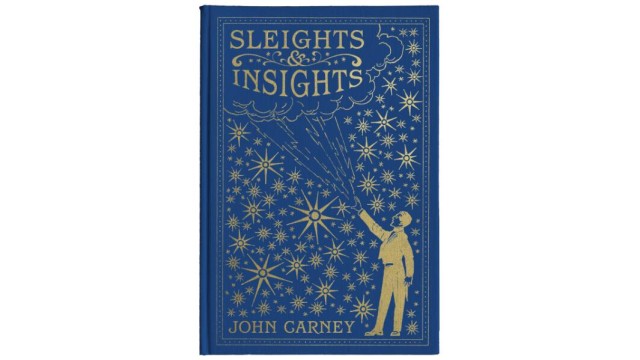 Sleights & Insights by John Carney