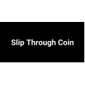 Slip Through Coin by Rall Slip Through Coin by Rall