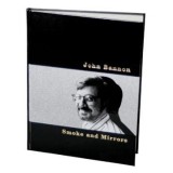Smoke And Mirrors by John Bannon Smoke And Mirrors by John Bannon