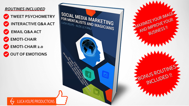 Social Media Marketing For Mentalists And Magicians by Luca Volpe