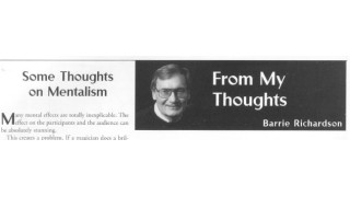 Some Thoughts On Mentalism by Barrie Richardson