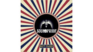 Soundproof by Matt Pilcher