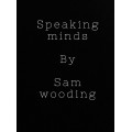 Speaking Minds by Sam Wooding