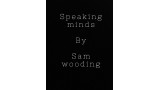 Speaking Minds by Sam Wooding