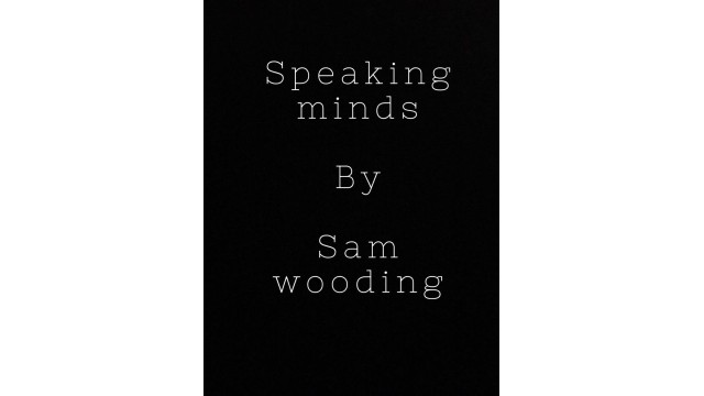 Speaking Minds by Sam Wooding