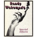 Special Effects by Randy Wakeman Special Effects by Randy Wakeman
