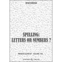Spelling: Letters Or Numbers? by Renzo Grosso