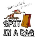 Spit In A Bag by Banachek Spit In A Bag by Banachek