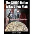 $1000 A Day Plan For Magicians by Devin Knight $1000 A Day Plan For Magicians by Devin Knight