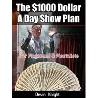 $1000 A Day Plan For Magicians by Devin Knight