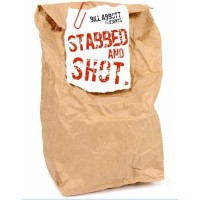 Stabbed & Shot by Bill Abbott