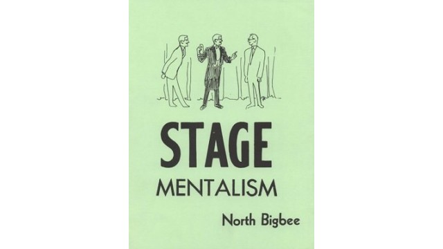 Stage Mentalism by North Bigbee