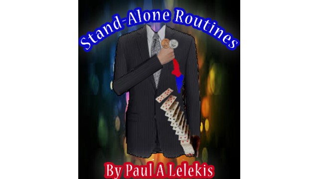 Stand Alone Routines by Paul A. Lelekis