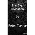 Star Sign Divination Vol 9 by Peter Turner Star Sign Divination Vol 9 by Peter Turner