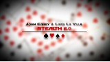 Stealth 2.0 By John Carey & Lars La Ville