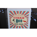 Stickman Bob by Kieron Johnson Stickman Bob by Kieron Johnson