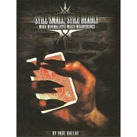 Still Small, Still Deadly by Paul Hallas