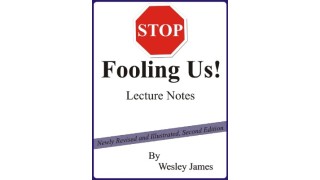 Stop Fooling Us by Wesley James