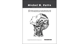 Straddlevarious by Michel W.Potts