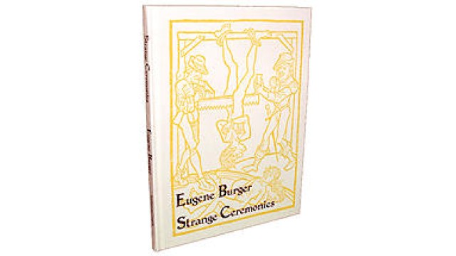 Strange Ceremonies by Eugene Burger