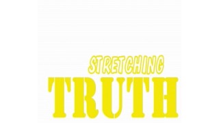 Stretching The Truth by Tim Gabrielson