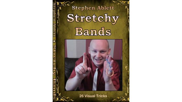 Stretchy Bands by Stephen Ablett