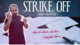 Strike Off by Shibin Sahadevan