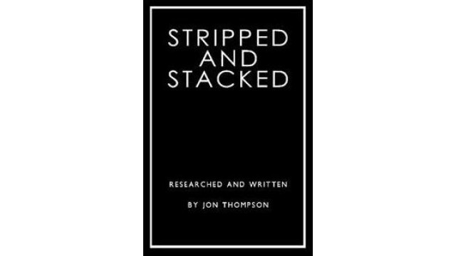 Stripped And Stacked by Jon Thompson