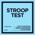 Stroop Test by David Jonathan & Nikolas Mavresis Stroop Test by David Jonathan & Nikolas Mavresis