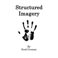 Structured Imagery by Scott Creasey