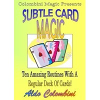 Subtle Card Magic by Aldo Colombini