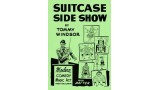 Suitcase Sideshow by Tommy Windsor