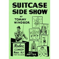 Suitcase Sideshow by Tommy Windsor