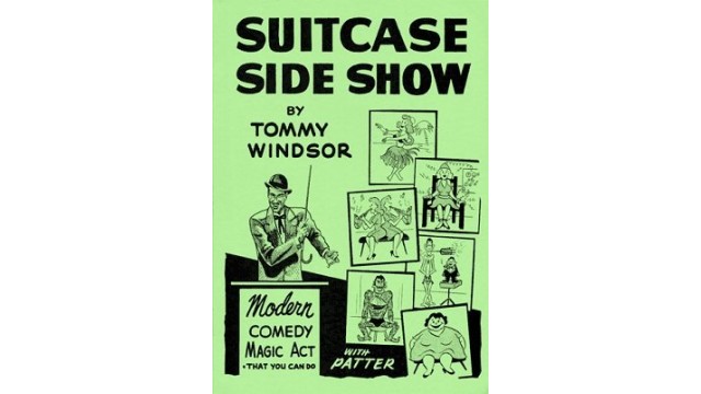 Suitcase Sideshow by Tommy Windsor