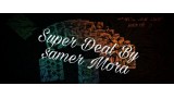 Super Deal by Samer Mora