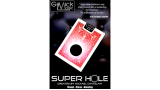 Super Hole by Mickael Chatelain