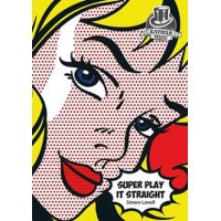 Super Play It Straight by Simon Lovell