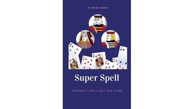 Super Spell by Ken De Courcy