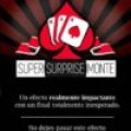 Super Surprise Monte by Antonio Romero Super Surprise Monte by Antonio Romero