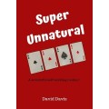 Super Unnatural by David Davis Super Unnatural by David Davis