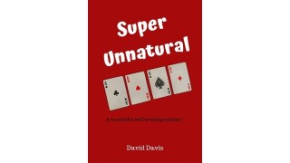 Super Unnatural by David Davis