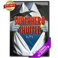 Superhero Shuffle by Biz Superhero Shuffle by Biz